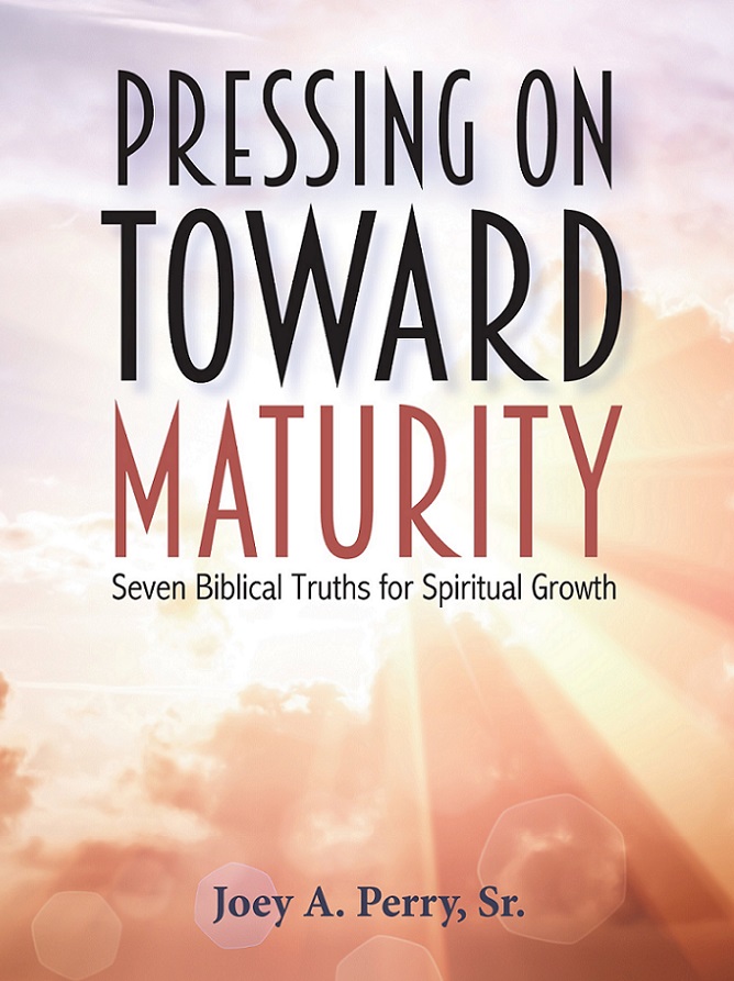 Pressing on Toward Maturity