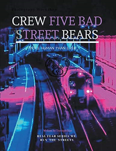 Crew Five Bad Street Bears