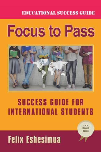 Focus to Pass: Success Guide for International Students