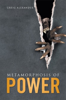 Metamorphosis of Power