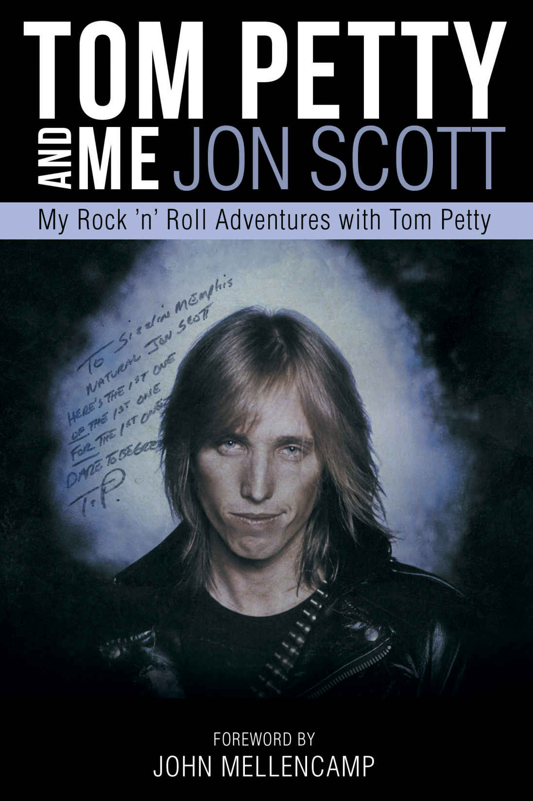 Tom Petty And Me
