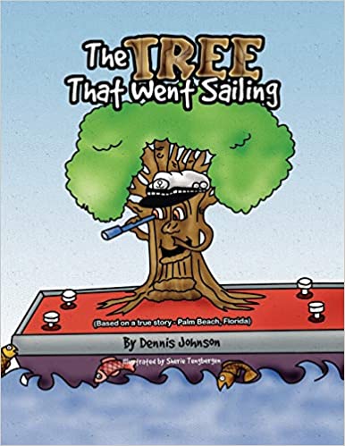 The Tree That Went Sailing
