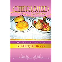 Cherished Recipes: You've Never Seen These Recipes