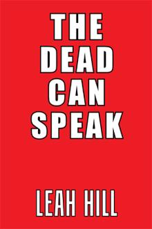 The Dead Can Speak