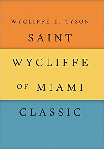 Saint Wycliffe of Miami Classic
