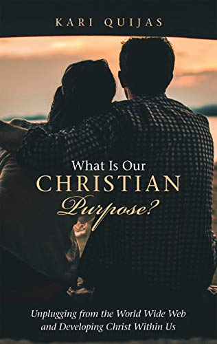 What Is Our Christian Purpose?