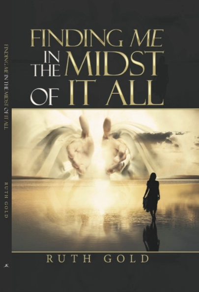 Finding Me in the Midst of it All