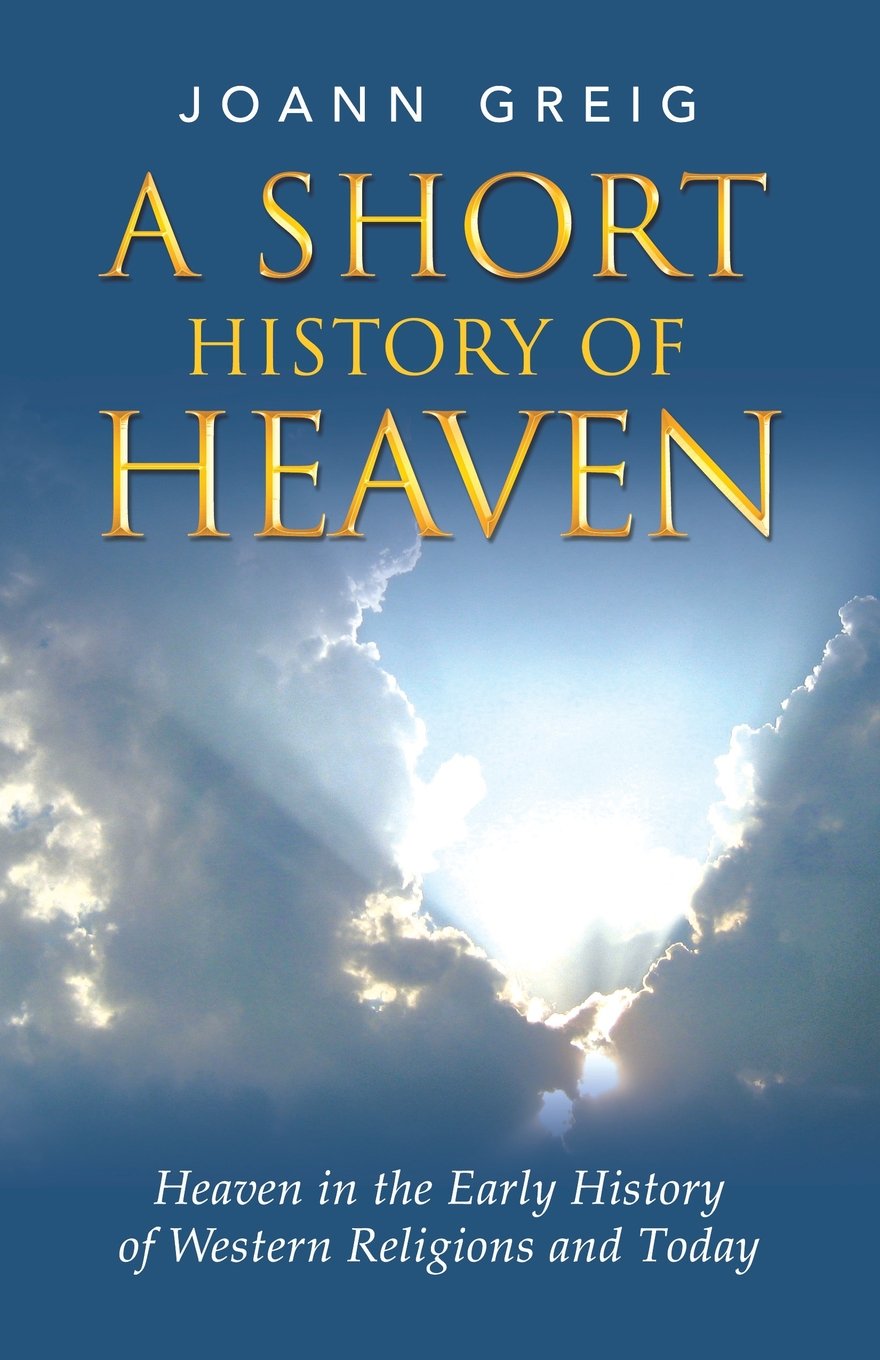 Short History of Heaven