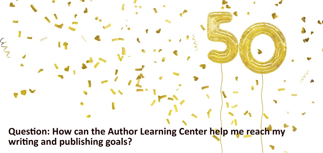Learn how the Author Learning Center can help you.